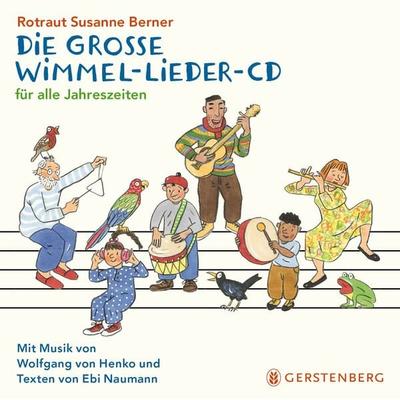 Die große Wimmel-Lieder-CD - Rotraut S. Berner,Wolfgang Henko,Ebi Naumann, CD, 4250915931043