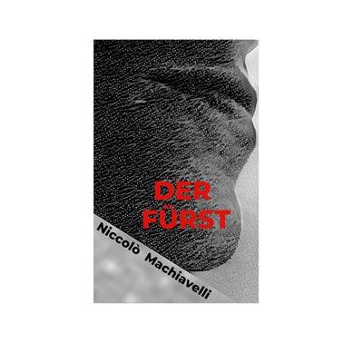 Der Fürst, Taschenbuch von Niccolò Macchiavelli, BoD – Books on Demand, 978-3-7519-0196-3
