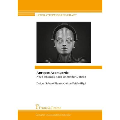 Apropos Avantgarde, Taschenbuch von , Frank & Timme, 978-3-86596-407-6