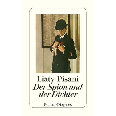 Der Spion und der Dichter / Ogden Bd. 2, Taschenbuch von Liaty Pisani, Diogenes Verlag AG