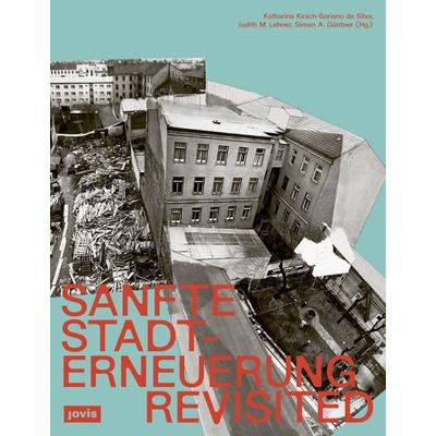 Sanfte Stadterneuerung Revisited, Taschenbuch von , Jovis Verlag, 978-3-9861215-3-2