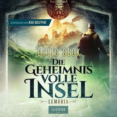 LEMURIA - Die geheimnisvolle Insel - Greig Beck, Audio, 4066339979475