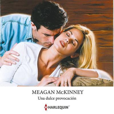 Una dulce provocación - Meagan Mckinney, Audio, 9791370002077