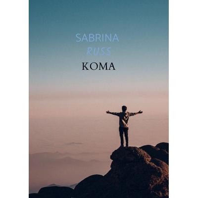 Koma, Taschenbuch von Sabrina RUss, Bookmundo Direct, 978-94-036-4003-7