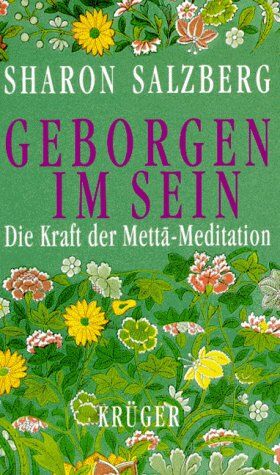 Sharon Salzberg - Geborgen im Sein. Die Kraft der Metta- Meditationen - Preis vom 12.10.2026 11:37:12 h