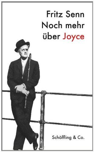 Fritz Senn - Noch mehr über Joyce: Streiflichter - Preis vom 10.10.2026 11:48:34 h