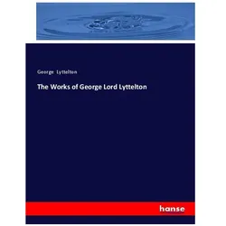 The Works of George Lord Lyttelton, Fachbücher von George Lyttelton