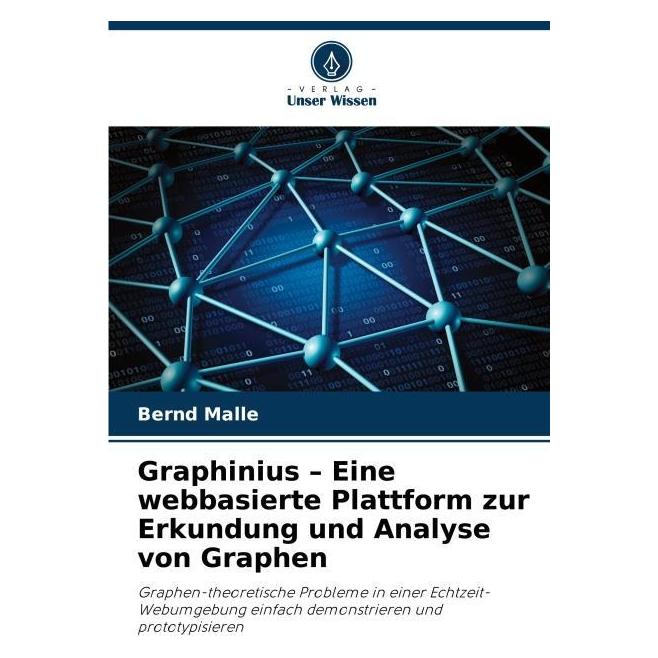 Umbreit Graphinius - Eine webbasierte Plattform zur Erkundung und Analyse von Graphen (69166142)