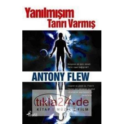 Yanilmisim Tanri Varmis, Taschenbuch von Antony Flew, Profil Yayincilik, 978-975-996-171-8