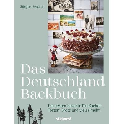Das Deutschland-Backbuch, Gebundene Ausgabe von Jürgen Krauss, Südwest Verlag, 978-3-517-10356-3