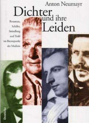 Anton Neumayr - Duchter und ihre Leiden: Jean-Jacques Rousseau, Friedrich Schiller, August Strindberg, Georg Trakl - Preis vom 04.10.2026 03:51:26 h