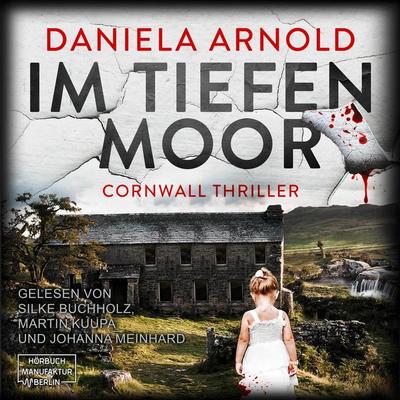 Im tiefen Moor - Daniela Arnold, Audio, 4066004463889