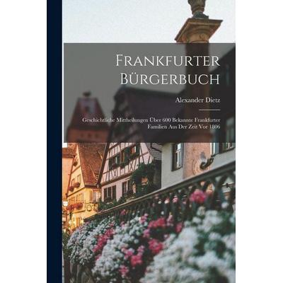 Frankfurter Bürgerbuch, Taschenbuch von Alexander Dietz, Hutson Street Press, 978-1-01-671119-7