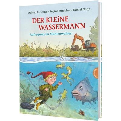 Der kleine Wassermann: Aufregung im Mühlenweiher, Gebundene Ausgabe von Otfried Preußler,Regine Stigloher, Thienemann in der Thienemann-Esslinger