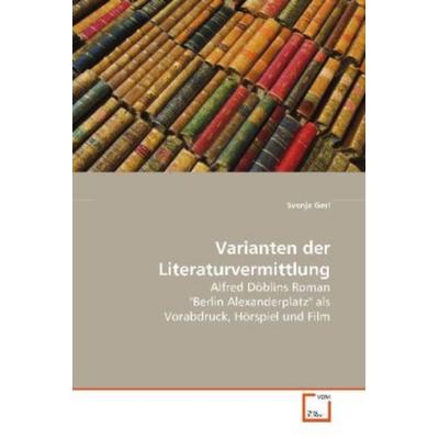 Gerl Svenja: Varianten der Literaturvermittlung, Taschenbuch von Svenja Gerl, VDM, 978-3-639-02906-2