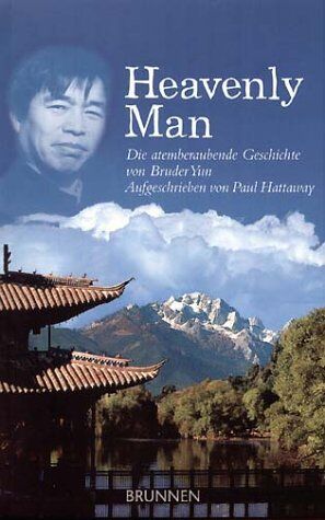 Paul Hattaway - Heavenly Man. Die atemberaubende Geschichte von Bruder Yun - Preis vom 09.10.2026 07:28:09 h