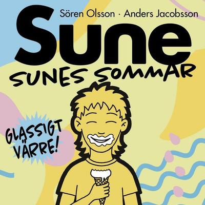 Sunes sommar - Anders Jacobsson,Sören Olsson, Audio, 9789188327604