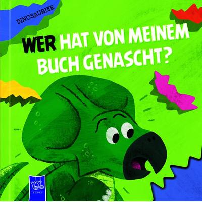 Wer hat von meinem Buch genascht? - Dinosaurier, Gebundene Ausgabe von , Yoyo Books, 978-94-6524-153-1