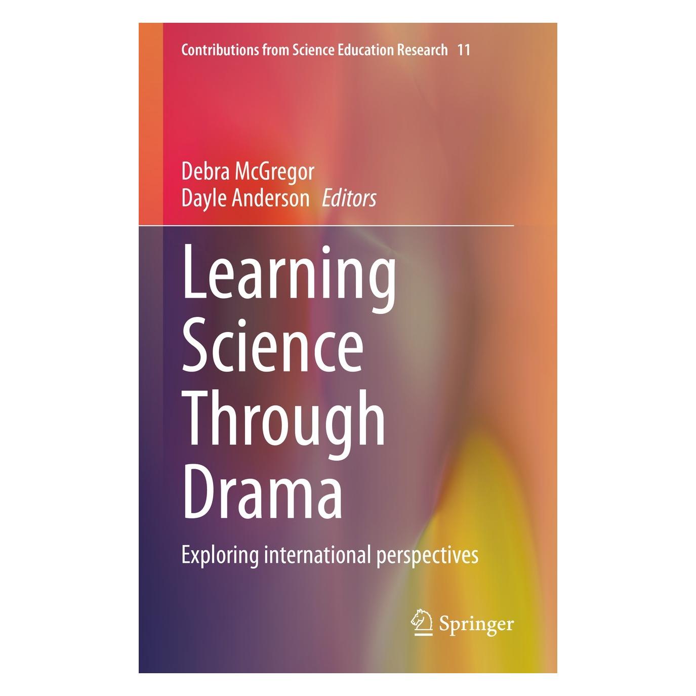 Springer Learning Science Through Drama (Englisch, Hardcover, Dayle Anderson, Debra McGregor) (9783031173493)