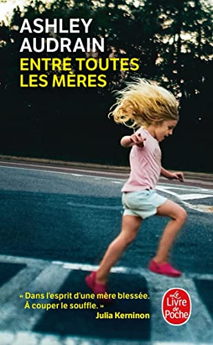 Ashley Audrain - Entre toutes les mères - Preis vom 09.10.2026 07:28:09 h