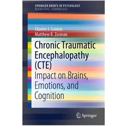 Chronic Traumatic Encephalopathy (CTE), Fachbücher von Charles J. Golden, Matthew R. Zusman