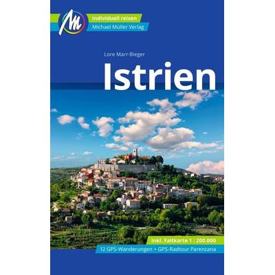 Istrien Reiseführer Michael Müller Verlag, Sonstige von Lore Marr-Bieger, Michael Müller Verlag