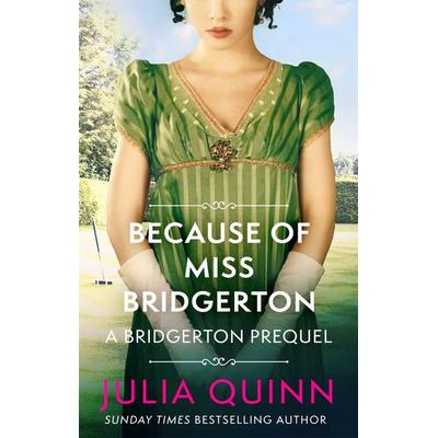 Because of Miss Bridgerton, Taschenbuch von Julia Quinn, Little, Brown Book Group