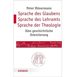 Sprache des Glaubens Sprache des Lehramts Sprache der Theologie, Fachbücher von Peter Hünermann