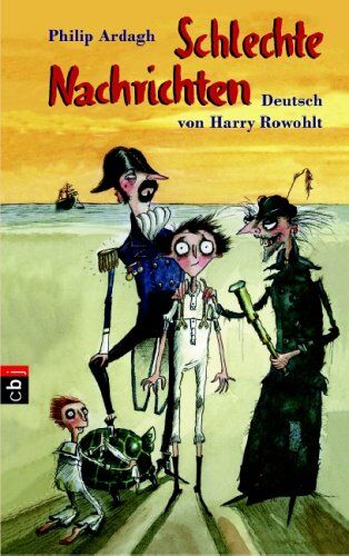 Philip Ardagh - Schlechte Nachrichten - Preis vom 30.09.2026 09:01:18 h