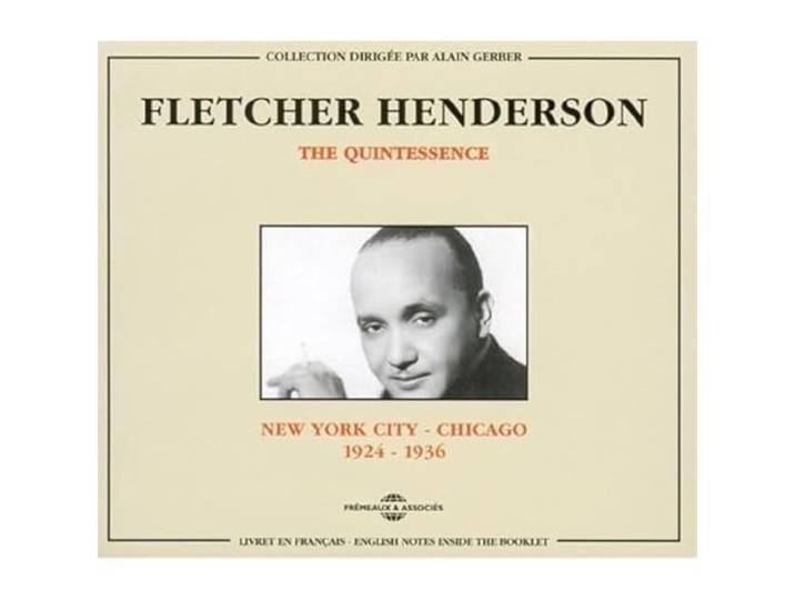 Fletcher Henderson - The Quintessence 1924-1936