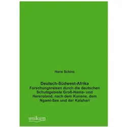 Deutsch-Südwest-Afrika, Ratgeber von Hans Schinz
