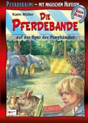 Karin Müller - Die Pferdebande auf der Spur der Ponyhändler - Preis vom 09.10.2026 07:28:09 h