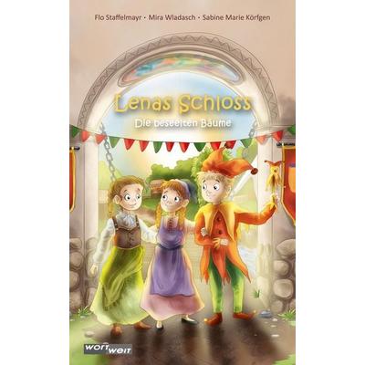 Lenas Schloss, Gebundene Ausgabe von Flo Staffelmayr,Mira Wladasch, Wortweit-Verlag, 978-3-903326-43-9
