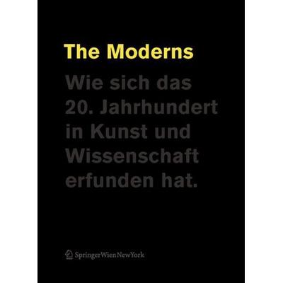 The Moderns, Taschenbuch von , Birkhäuser Basel, 978-3-99043-451-2