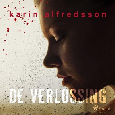 De verlossing - Karin Alfredsson, Audio, 9788728041833
