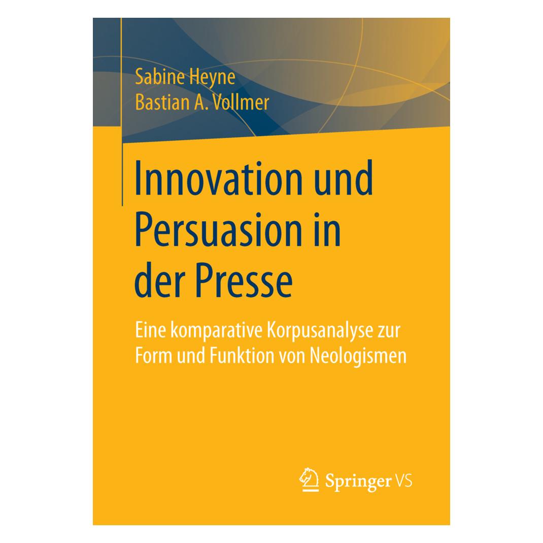 VS Innovation und Persuasion in der Presse (Deutsch, Softcover, Bastian Vollmer, Sabine Heyne) (7750890)