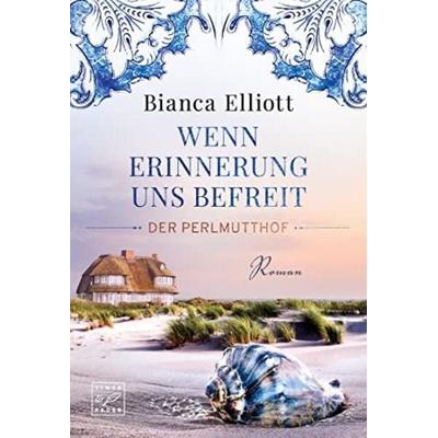 Wenn Erinnerung uns befreit, Taschenbuch von Bianca Elliott, Tinte & Feder, 978-2-496-71199-8