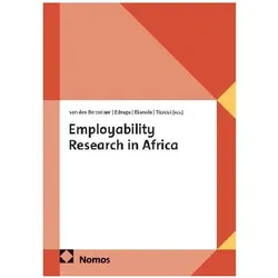 Employability Research in Africa, Fachbücher von Ngozi Edeagu, Adebola Ekanola, Hamadi Tizaoui, Dmitri van den Bersselaar