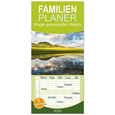 Familienplaner 2026 - Magie gespiegelter Welten mit 5 Spalten (Wandkalender, 21 x 45 cm) CALVENDO