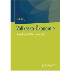 Vollkasko-Ökonomie, Fachbücher von Falk Illing