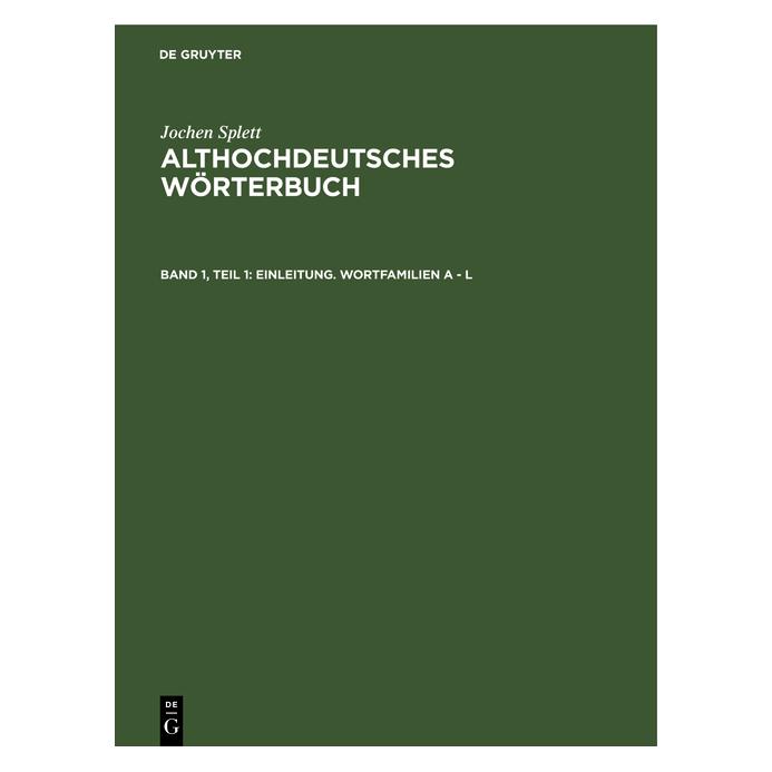 De Gruyter Splett:Einleitung. Wortfamilien A - L (Deutsch, Hardcover, Jochen Splett) (67773358)