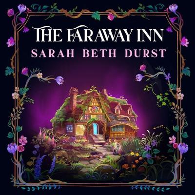The Faraway Inn - Sarah Beth Durst, Audio, 9781035081271