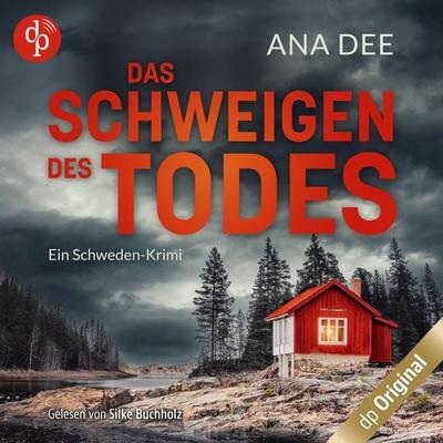 Das Schweigen des Todes - Ana Dee, Audio, 9783987785955