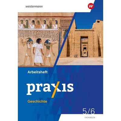 Praxis Geschichte - Ausgabe 2025 für Thüringen, Geheftet von Stefanie Dinter,Denise Gottschild,Alexander Klaehr,Andreas Klingeberg,Ulrike Lohse,