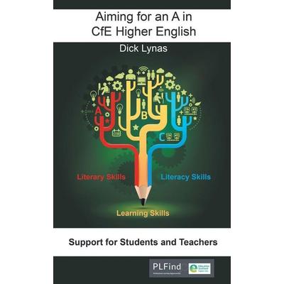 Aiming for an A in CfE Higher English, Taschenbuch von Dick Lynas, New Generation Publishing, 978-1-78507-065-5