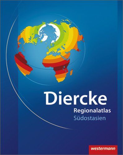 Diercke Weltatlas aktuelle Ausgabe: Regionalatlas Südostasien - Preis vom 14.10.2026 23:07:16 h