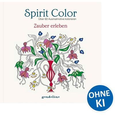 Spirit Color: Über 60 Ausmalmotive kolorieren - Zauber erleben, Taschenbuch von , Loewe, 978-3-8112-3403-1