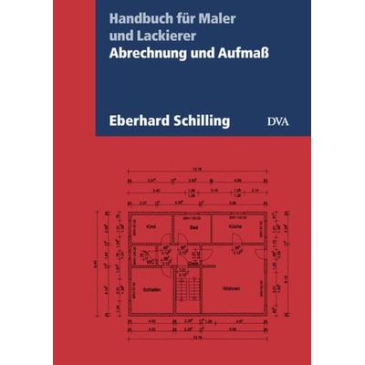 Abrechnung und Aufmaß, Gebundene Ausgabe von Eberhard Schilling, Dva, 978-3-421-04133-3