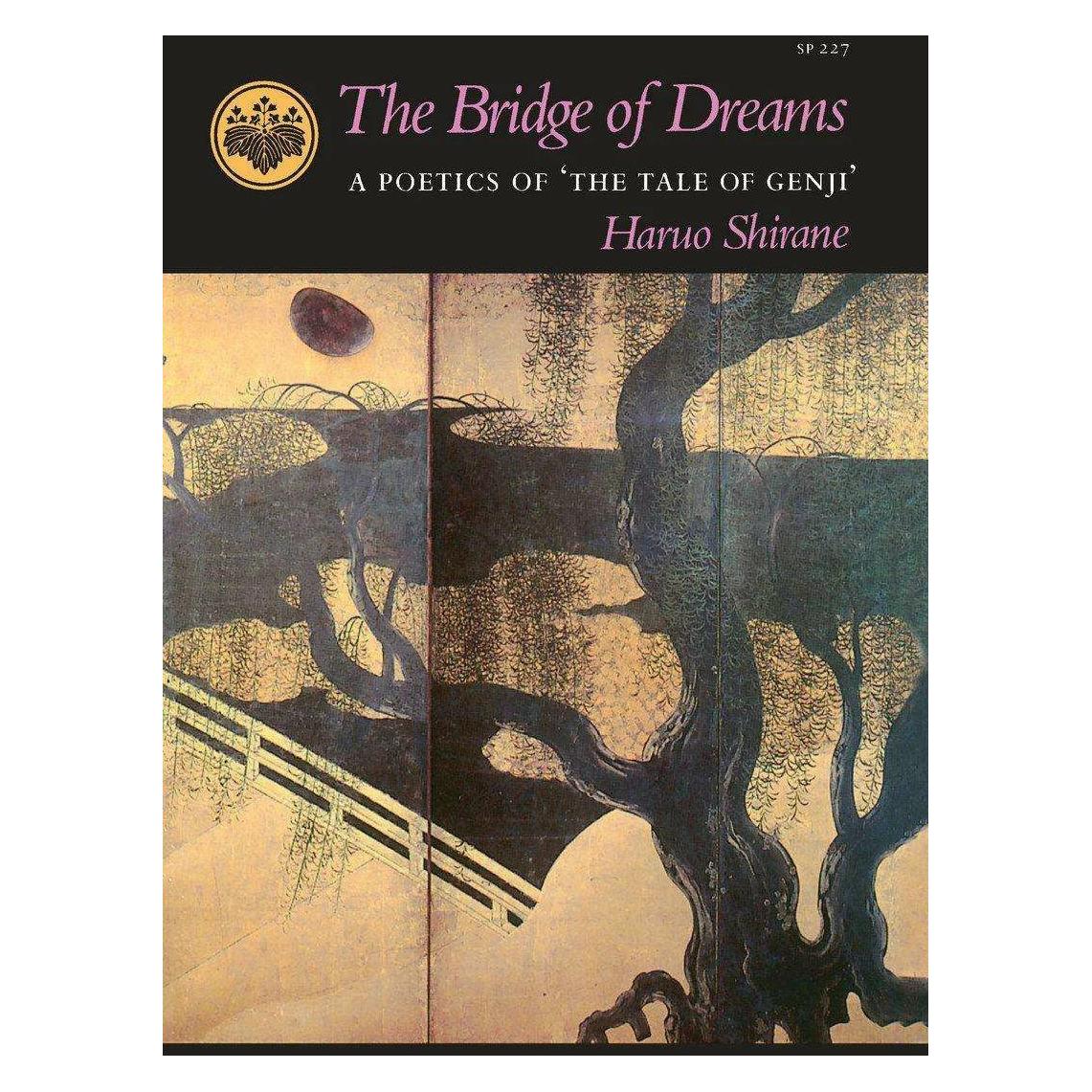 Stanford Univ Pr The Bridge of Dreams: A Poetics of 'The Tale of Genji' (Englisch, Haruo Shirane) (38963168)