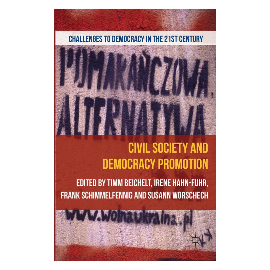 Springer Civil Society and Democracy Promotion (Englisch, Softcover, F Schimmelfennig, I Hahn, S Worschech, T Beichelt) (55822841)
